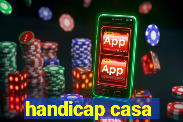 handicap casa